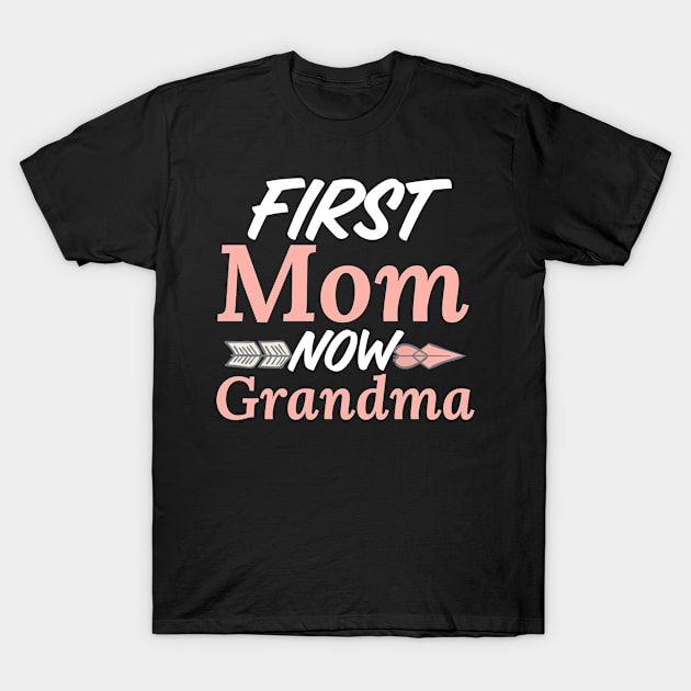 mom, first mom now grandma T-Shirt by Design stars 5